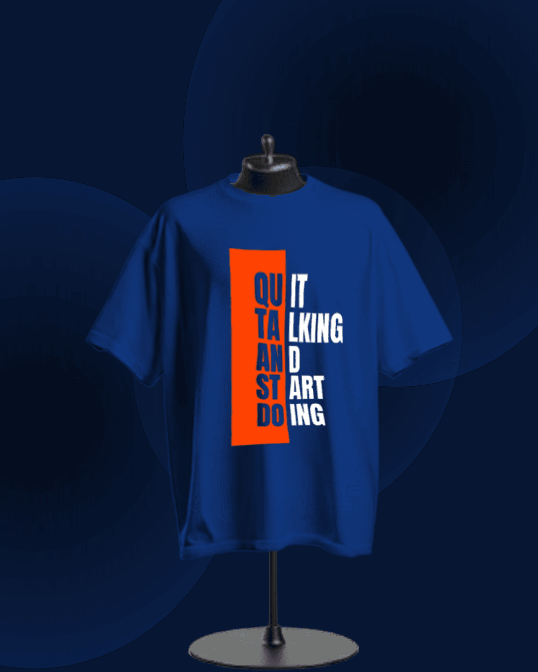 Quit Talking and Start Doing Graphic T-Shirt – Hustle Edition